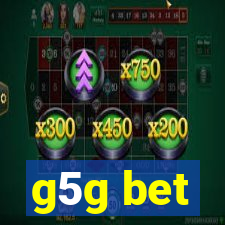 g5g bet